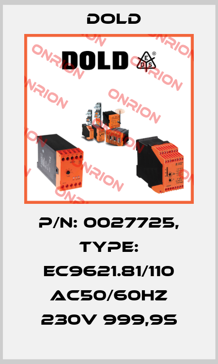 p/n: 0027725, Type: EC9621.81/110 AC50/60HZ 230V 999,9S Dold