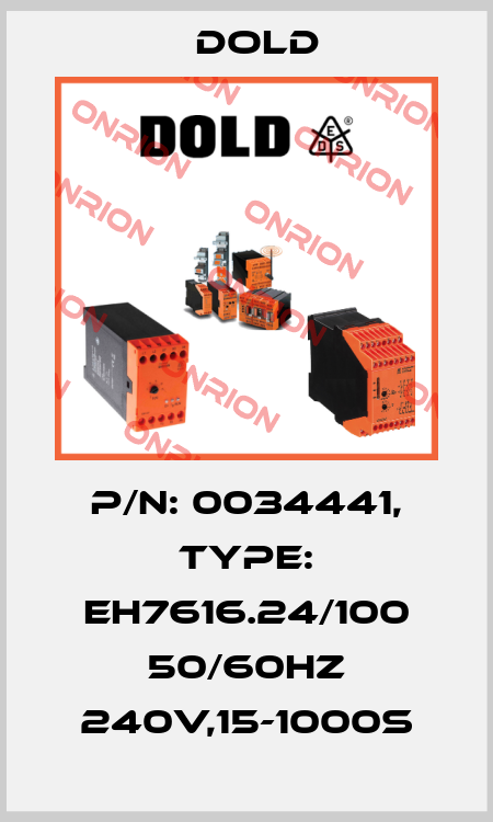 p/n: 0034441, Type: EH7616.24/100 50/60HZ 240V,15-1000S Dold