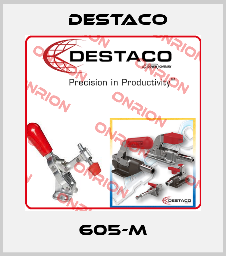 605-M Destaco