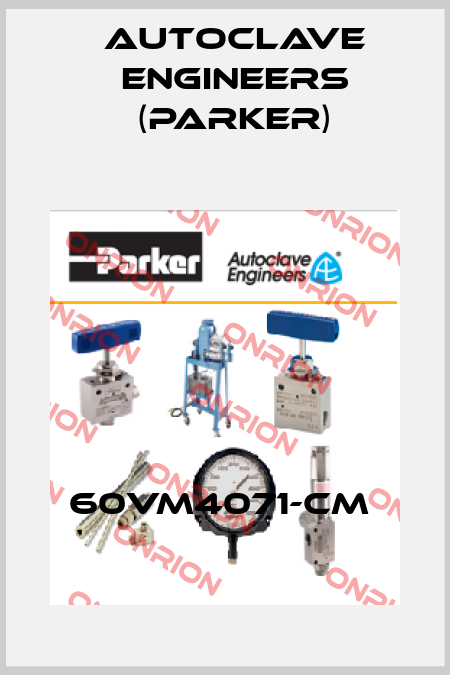 60VM4071-CM  Autoclave Engineers (Parker)