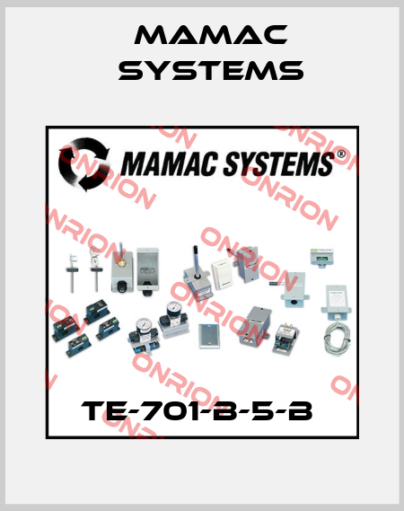 TE-701-B-5-B  Mamac Systems