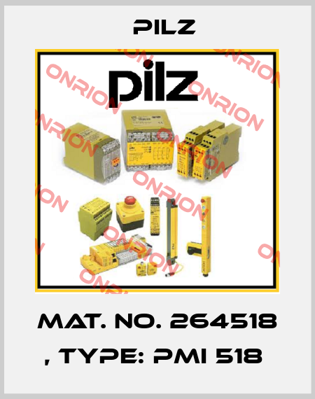 Mat. No. 264518 , Type: PMI 518  Pilz