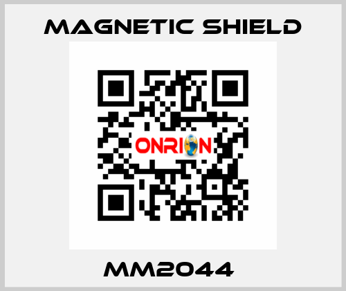 MM2044  Magnetic Shield