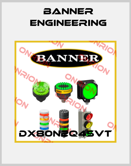 DX80N2Q45VT Banner Engineering