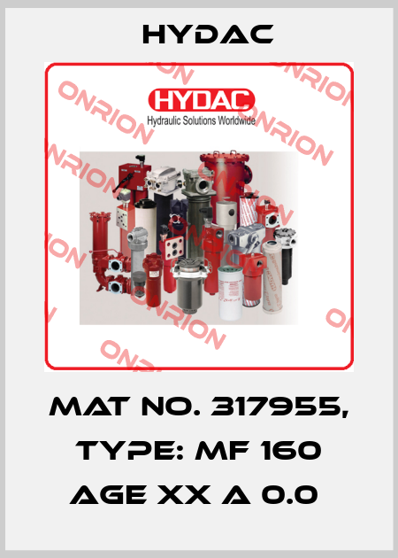 Mat No. 317955, Type: MF 160 AGE XX A 0.0  Hydac