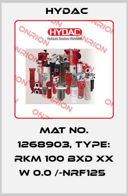 Mat No. 1268903, Type: RKM 100 BXD XX W 0.0 /-NRF125  Hydac