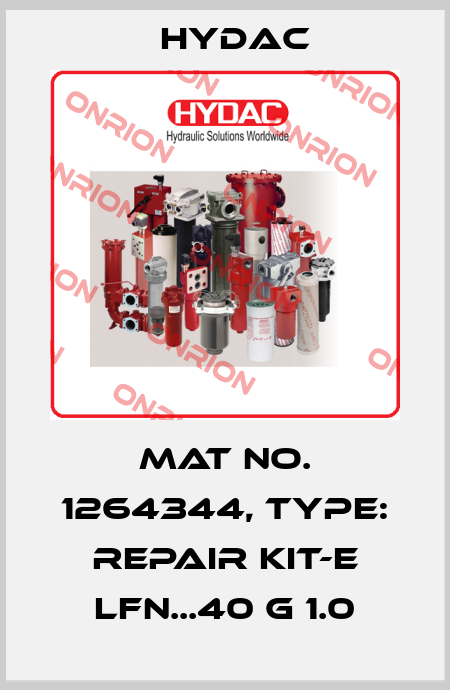 Mat No. 1264344, Type: REPAIR KIT-E LFN...40 G 1.0 Hydac