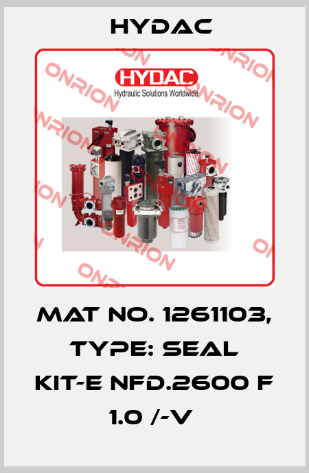 Mat No. 1261103, Type: SEAL KIT-E NFD.2600 F 1.0 /-V  Hydac