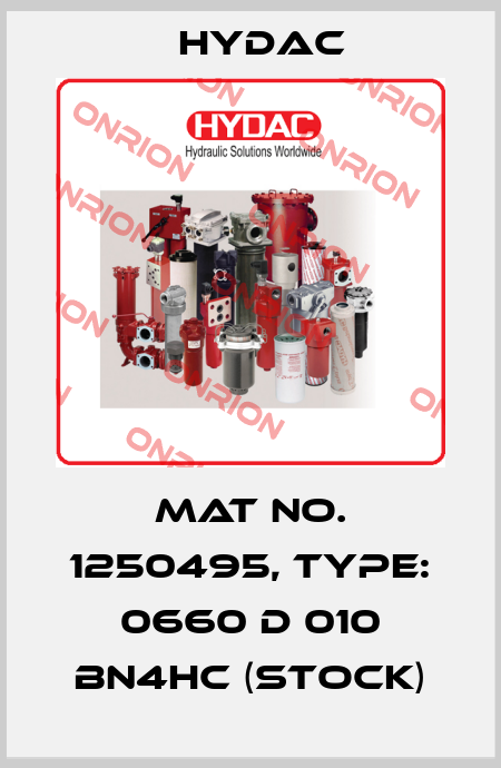 Mat No. 1250495, Type: 0660 D 010 BN4HC (stock) Hydac