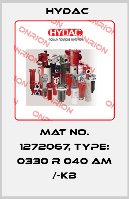 Mat No. 1272067, Type: 0330 R 040 AM /-KB Hydac