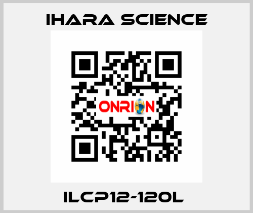 ILCP12-120L  Ihara Science