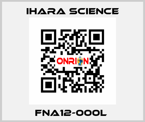 FNA12-000L  Ihara Science