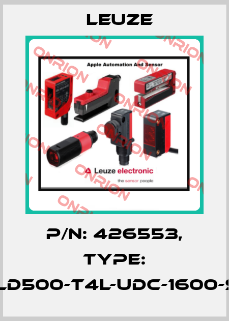 p/n: 426553, Type: MLD500-T4L-UDC-1600-S2 Leuze
