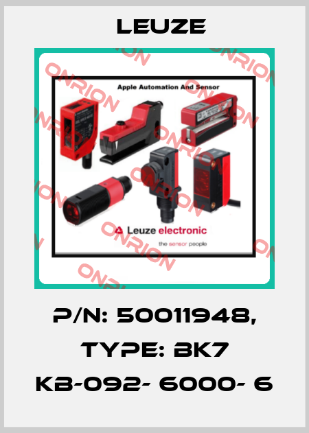 p/n: 50011948, Type: BK7 KB-092- 6000- 6 Leuze