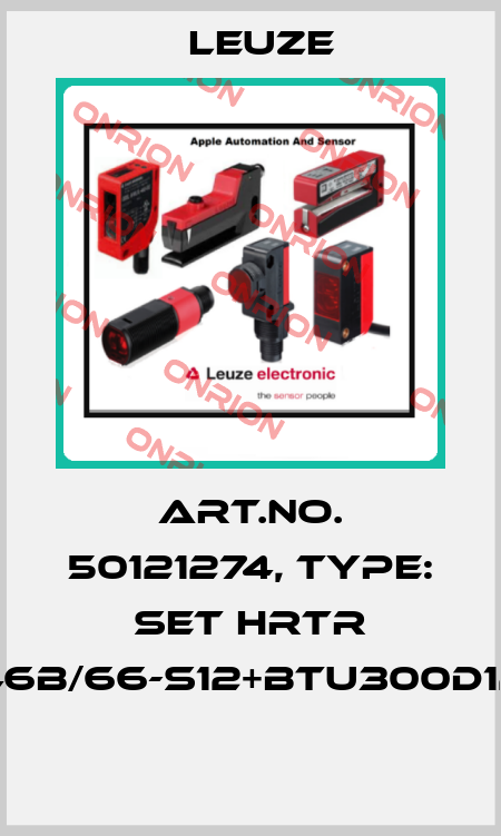 Art.No. 50121274, Type: SET HRTR 46B/66-S12+BTU300D12  Leuze
