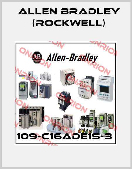 109-C16ADE1S-3  Allen Bradley (Rockwell)