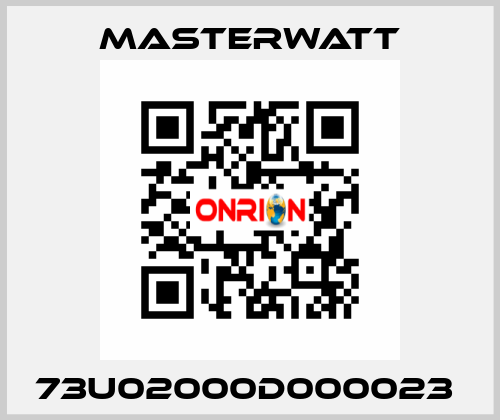 73U02000D000023  Masterwatt