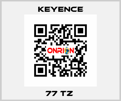 77 TZ  Keyence