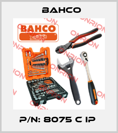 P/N: 8075 C IP  Bahco