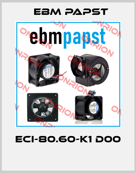 ECI-80.60-K1 D00  EBM Papst