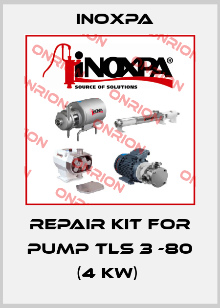 repair kit for pump TLS 3 -80 (4 kw)  Inoxpa