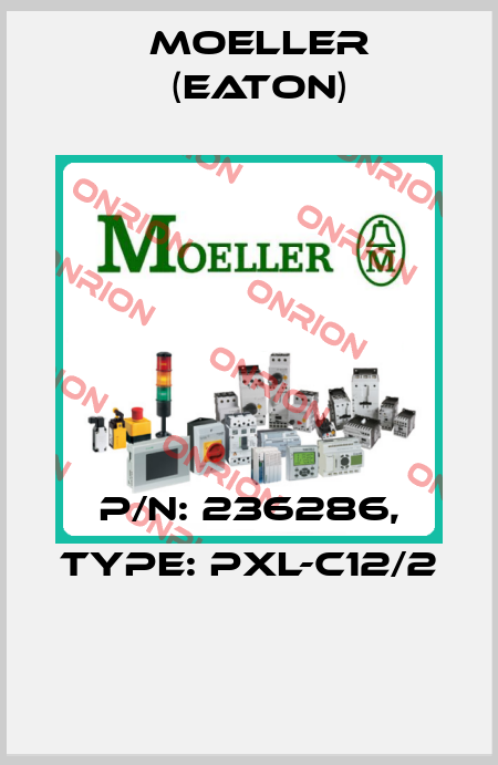 P/N: 236286, Type: PXL-C12/2  Moeller (Eaton)