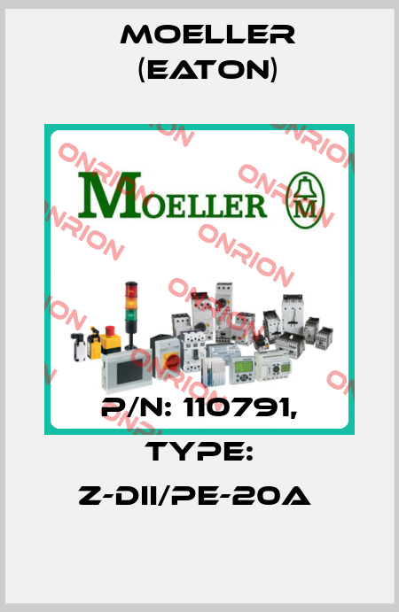 P/N: 110791, Type: Z-DII/PE-20A  Moeller (Eaton)