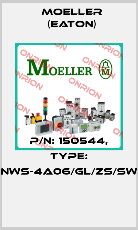 P/N: 150544, Type: NWS-4A06/GL/ZS/SW  Moeller (Eaton)