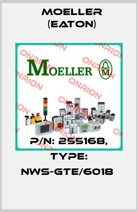 P/N: 255168, Type: NWS-GTE/6018  Moeller (Eaton)