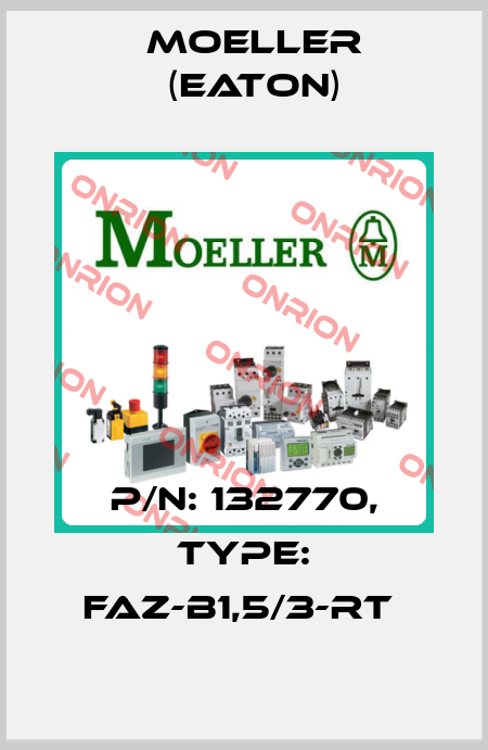 P/N: 132770, Type: FAZ-B1,5/3-RT  Moeller (Eaton)