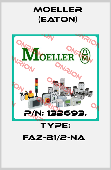 P/N: 132693, Type: FAZ-B1/2-NA  Moeller (Eaton)