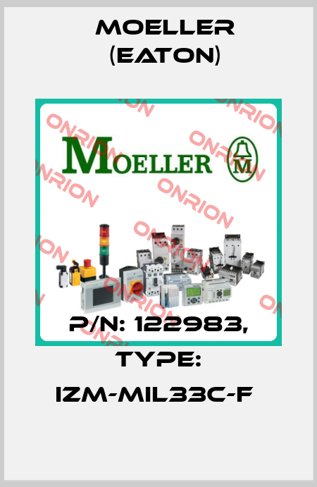 P/N: 122983, Type: IZM-MIL33C-F  Moeller (Eaton)