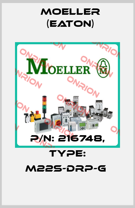 P/N: 216748, Type: M22S-DRP-G  Moeller (Eaton)