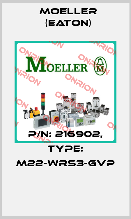P/N: 216902, Type: M22-WRS3-GVP  Moeller (Eaton)