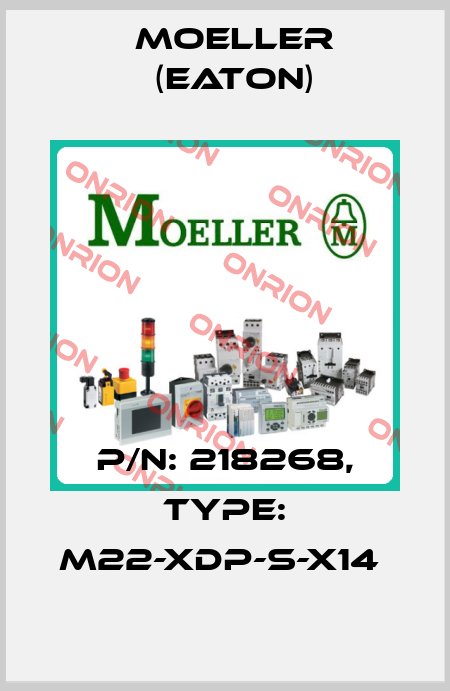 P/N: 218268, Type: M22-XDP-S-X14  Moeller (Eaton)