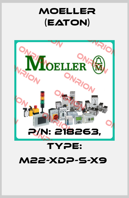 P/N: 218263, Type: M22-XDP-S-X9  Moeller (Eaton)