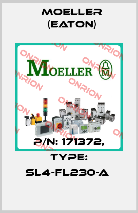 P/N: 171372, Type: SL4-FL230-A  Moeller (Eaton)