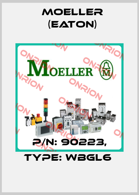 P/N: 90223, Type: WBGL6  Moeller (Eaton)