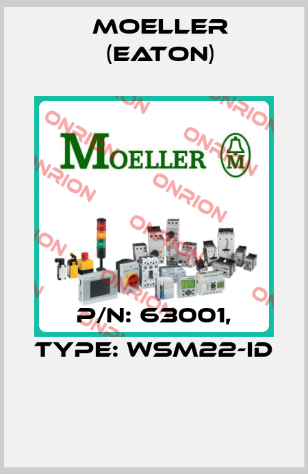 P/N: 63001, Type: WSM22-ID  Moeller (Eaton)