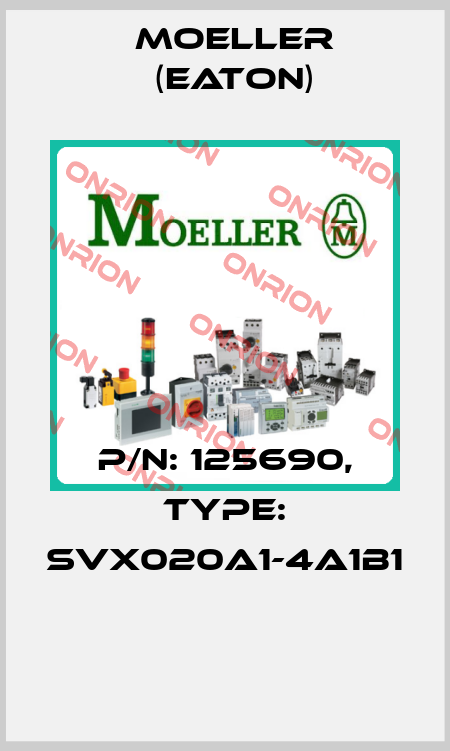 P/N: 125690, Type: SVX020A1-4A1B1  Moeller (Eaton)