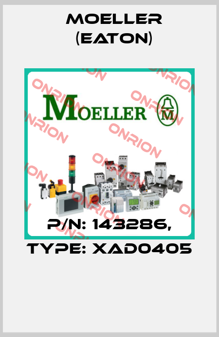 P/N: 143286, Type: XAD0405  Moeller (Eaton)