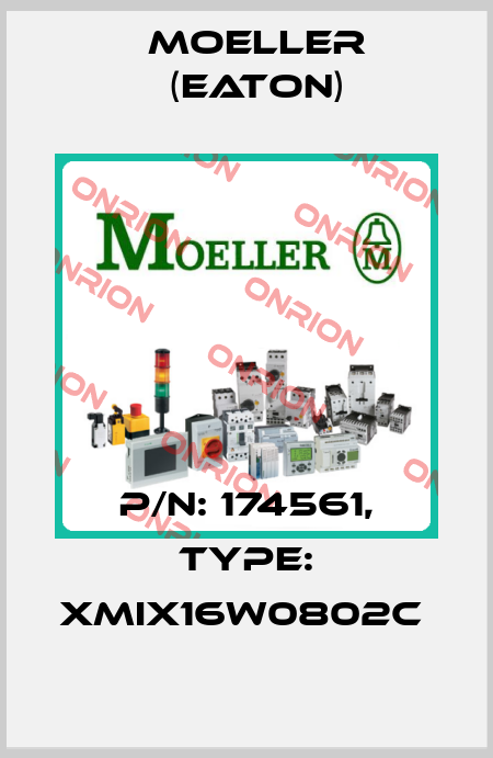 P/N: 174561, Type: XMIX16W0802C  Moeller (Eaton)