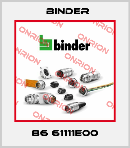 86 61111E00 Binder