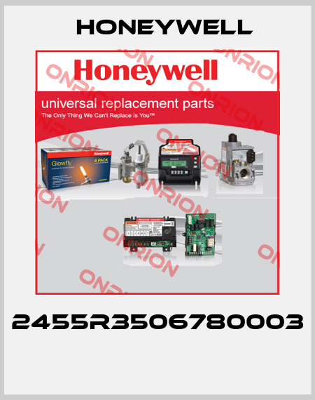 2455R3506780003  Honeywell