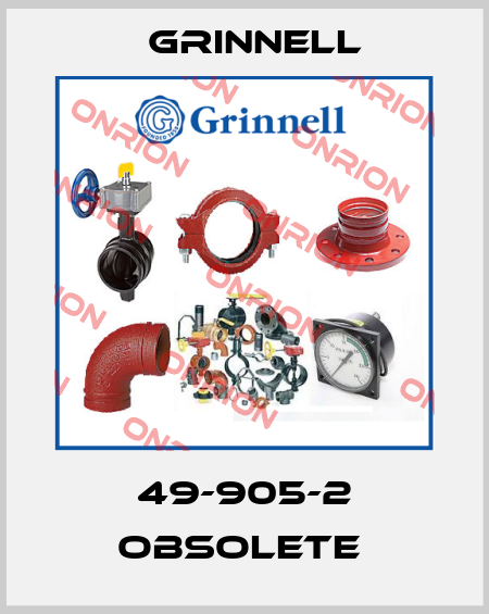 49-905-2 obsolete  Grinnell