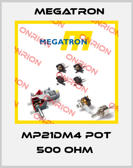 MP21DM4 POT 500 OHM  Megatron