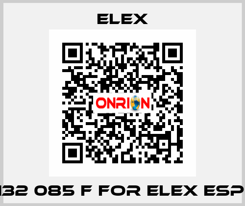 132 085 F FOR ELEX ESP  Elex