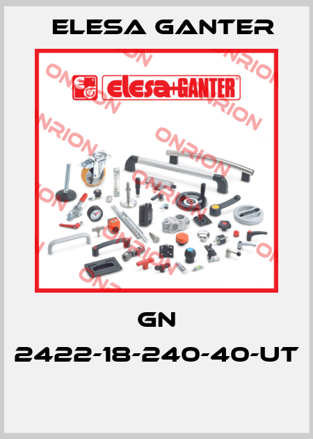 GN 2422-18-240-40-UT  Elesa Ganter