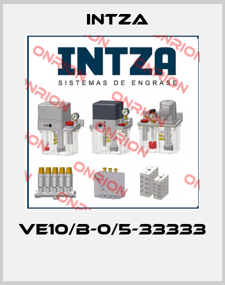 VE10/B-0/5-33333  Intza
