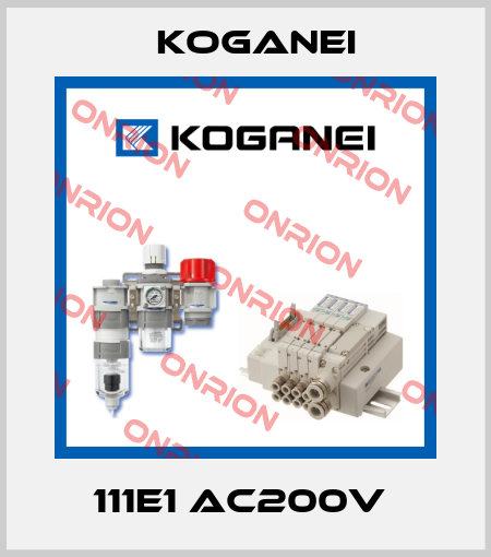111E1 AC200V  Koganei